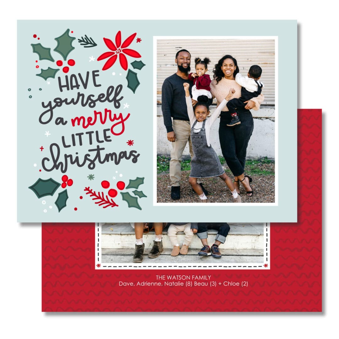 A have yourself a merry little Christmas card with a family on it.